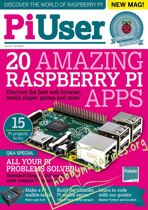 Pi User Iss.02 - Spring 2017