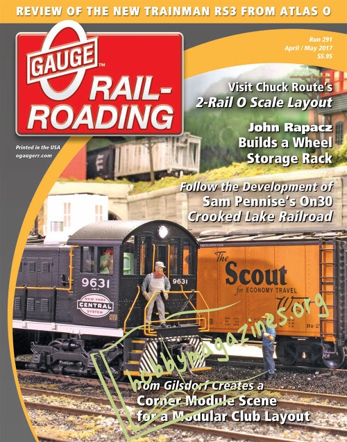 0 Gauge Railroading - April / May 2017