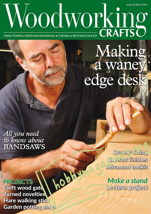 Woodworking Crafts 024 – March 2017