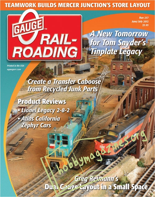 0 Gauge Railroading - June/July 2012