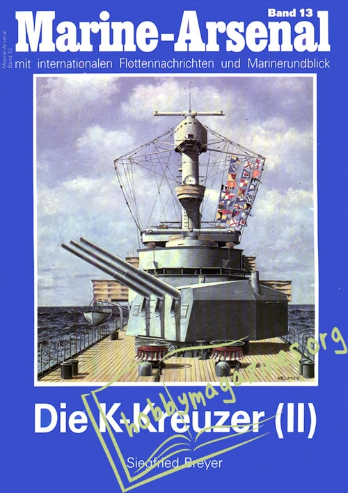 Marine-Arsenal 013 - Die K-Kreuzer (II)