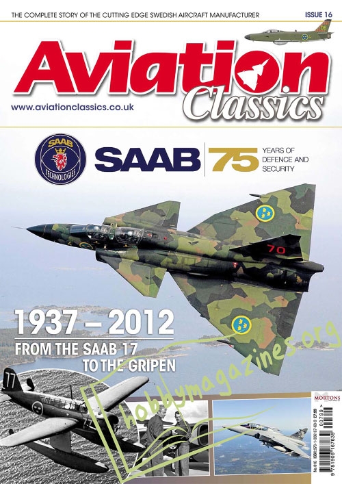 Aviation Classics 16 : SAAB 75 Years of Defence and Security