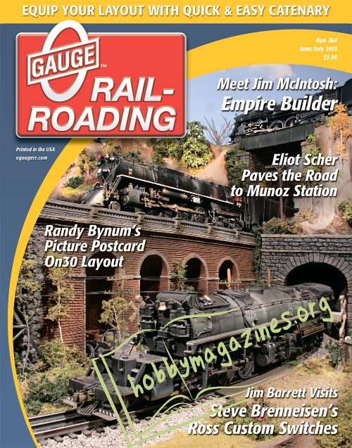 0 Gauge Railroading - June/July 2013