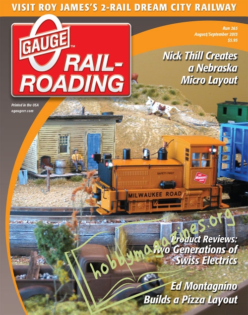 0 Gauge Railroading - August/September 2013