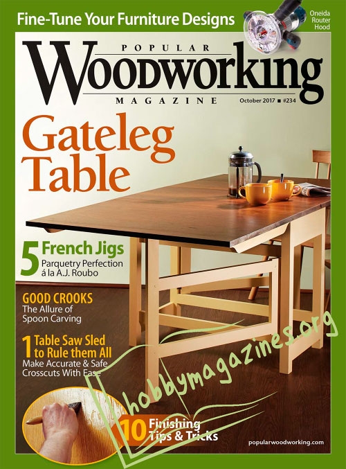 Popular Woodworking 234 - October 2017