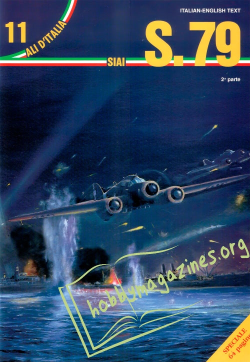 Ali d'Italia 011 - SIAI S.79  (part 2)