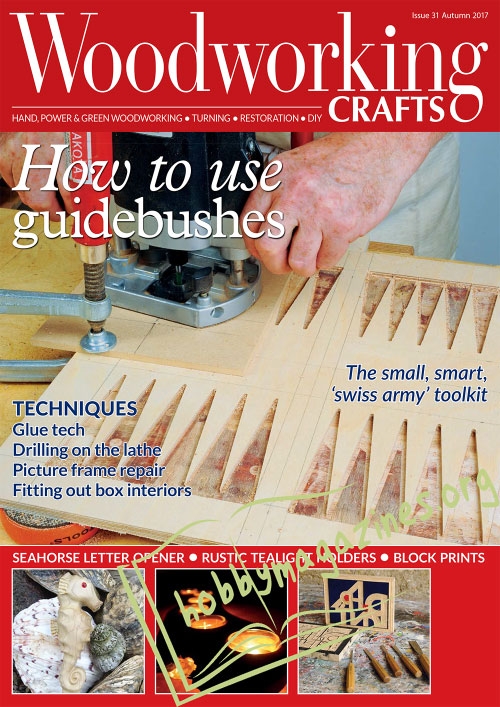 Woodworking Crafts 031 – October 2017