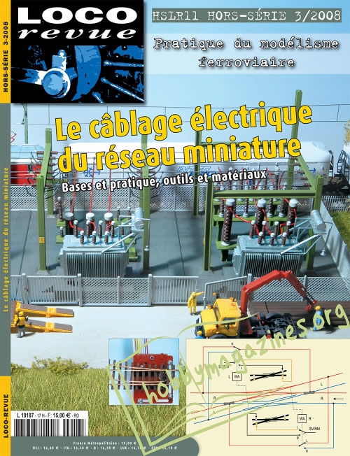 Loco Revue HS 011 : Le câblage électrique du réseau miniature