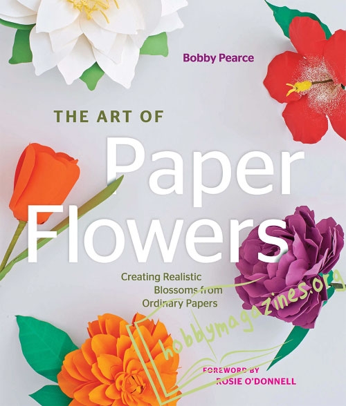 The Art of Paper Flowers