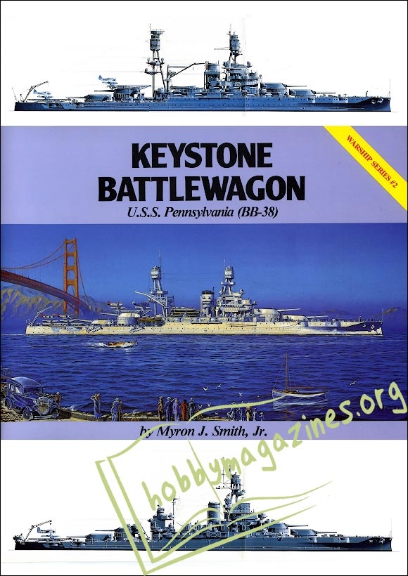 Warship Series 02 : Keystone Battlewagon - U.S.S. Pennsylvania (BB-38)