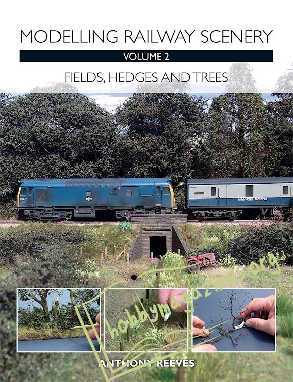 Modelling Railway Scenery Volume 2: Fields, Hedges and Trees (EPUB)