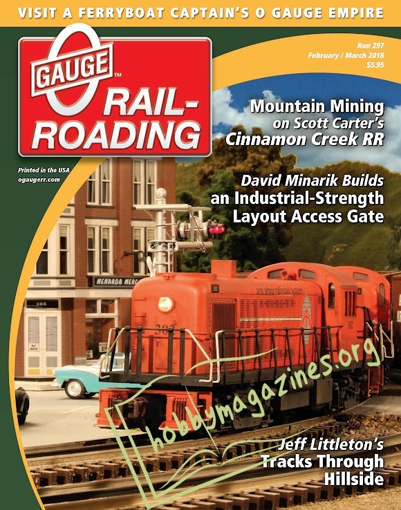 0 Gauge Railroading - February/March 2018