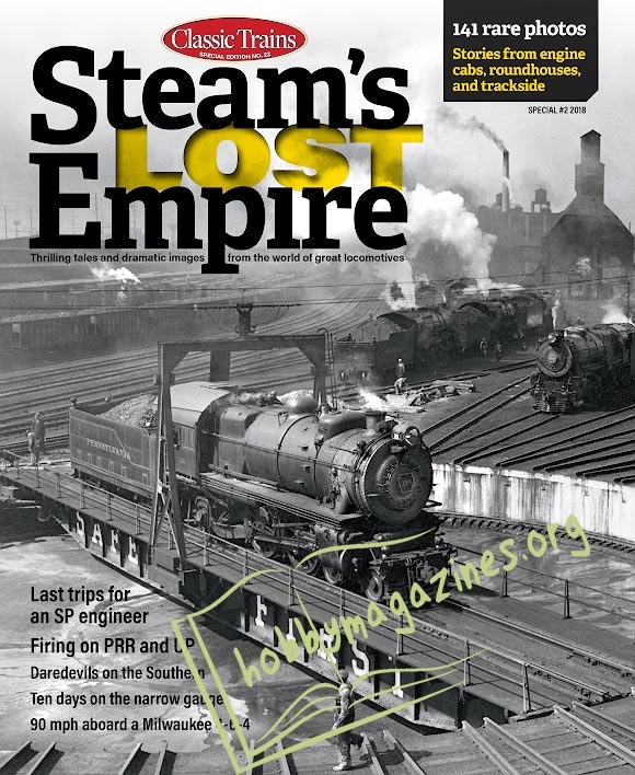 Classic Trains Special - Steam's Lost Empire