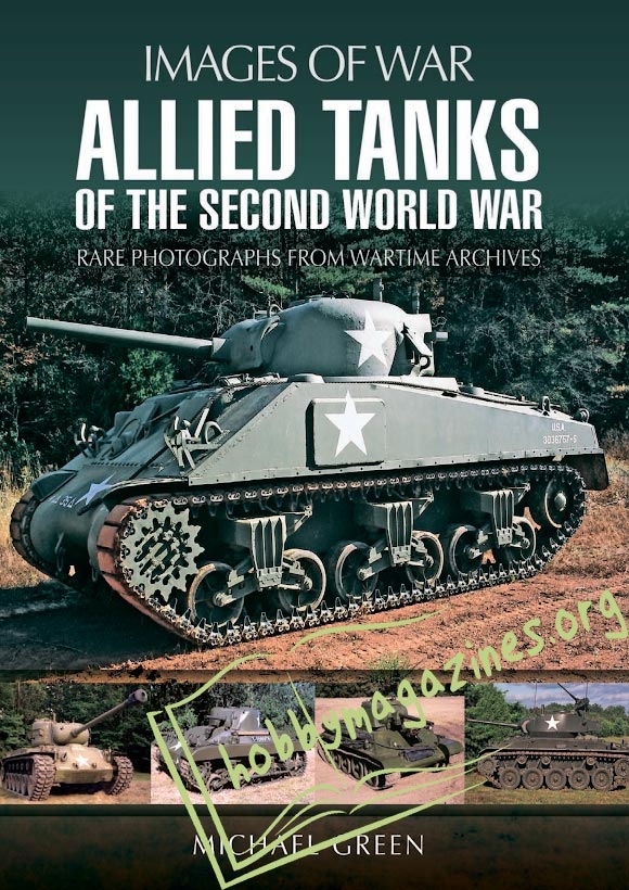 Images of War : Allied Tanks of the Second World War