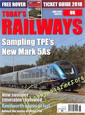 Todays Railways UK - June 2018