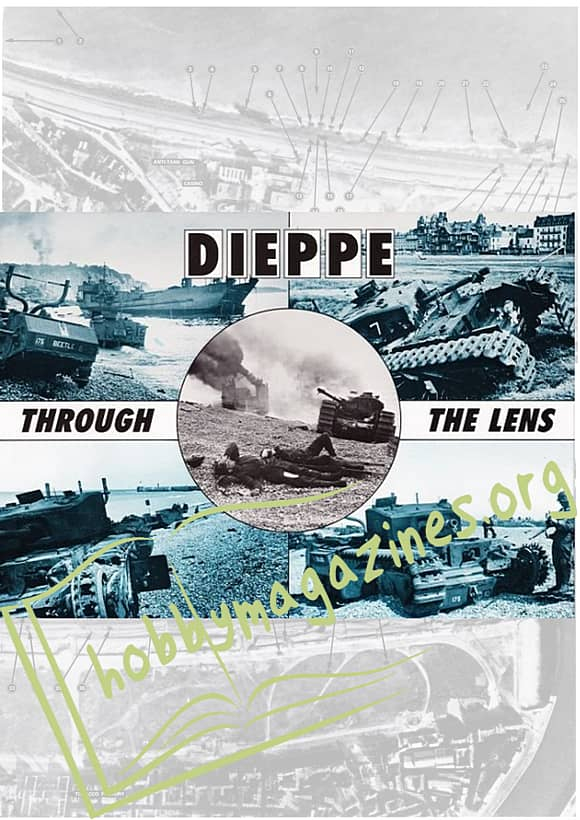 After the Battle Special - DIEPPE Through the Lens