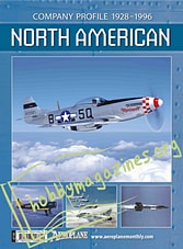 Aeroplane Company Profile: North American 1928-1996