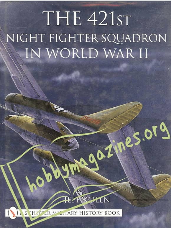 The 421st Night Fighter Squadron in World War II