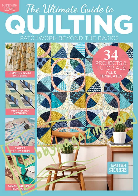 The Ultimate Guide to Quilting 