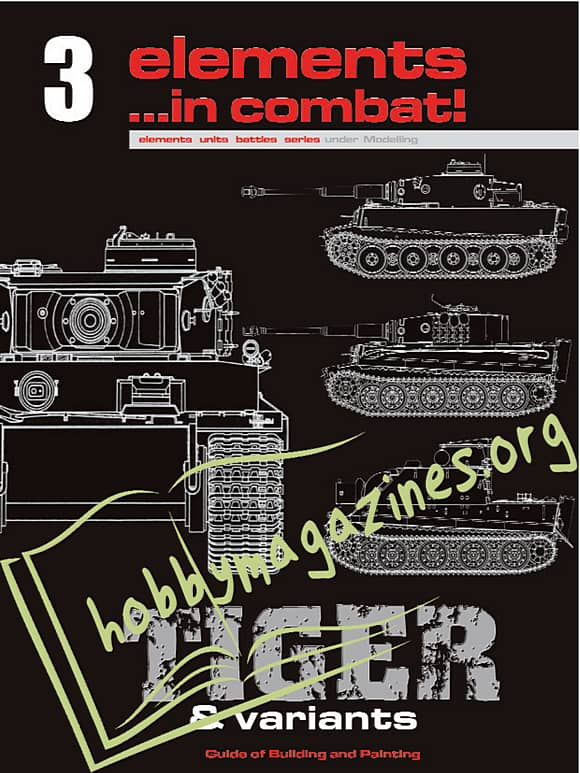 Elements ...in Combat 3 - Tiger & Variants Volume 1