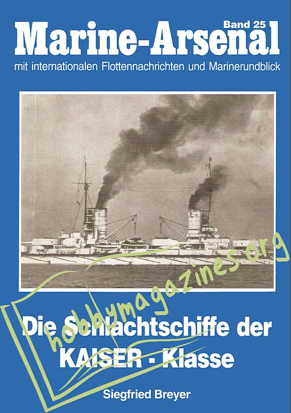 Marine-Arsenal 25 - Die Schlachtschiffe der KAISER-Klasse