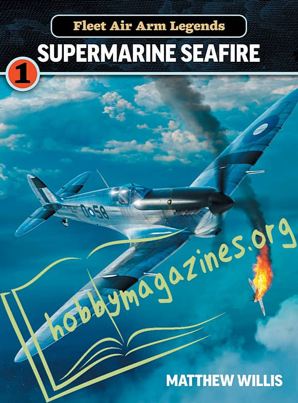 Fleet Air Arm Legends: Supermarine Seafire