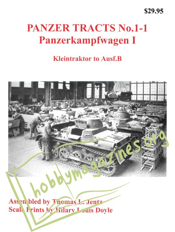 Panzer Tracts: Pannzerkampfwagen I.Kleintraktor to Ausf.B