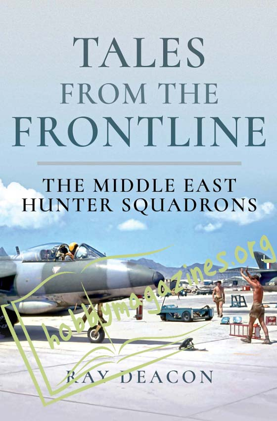 Tales From the Frontline: The Middle East Hunter Squadrons 