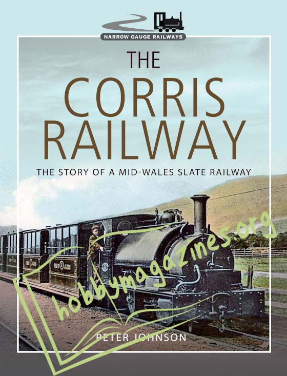 The Corris Railway 