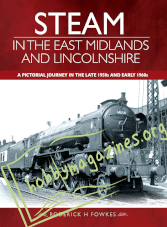Steam in the East Midlands and Lincolnshire