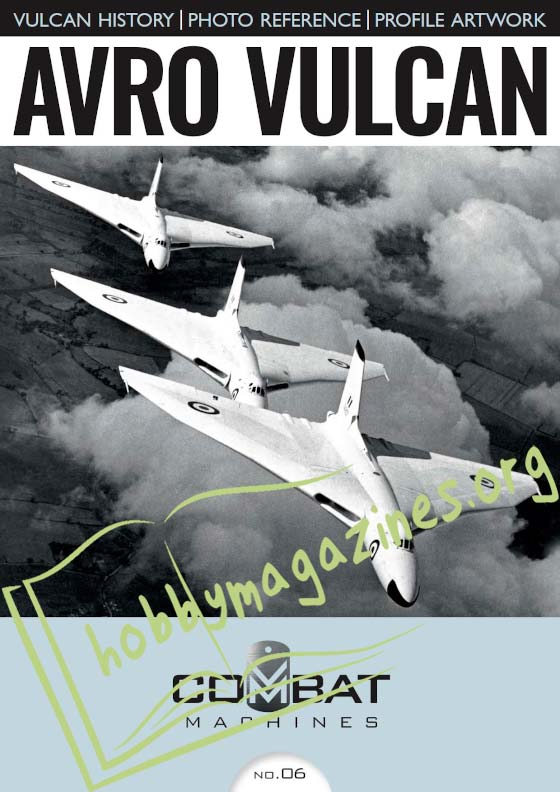 Combat Machines 6 - Avro Vulcan 