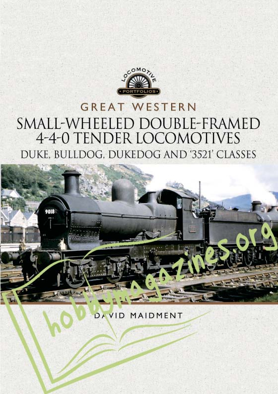 Locomotive Portfolios: Small-Wheeled Double-Framed 4-4-0 Tender Locomotives