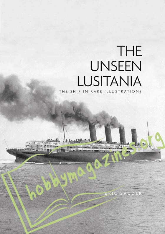 The Unseen Lusitania