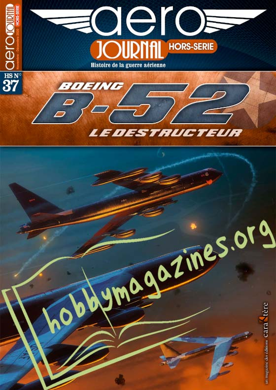 Aérojournal Hors-Serie 37 - Boeing B-52 Le Destructeur 