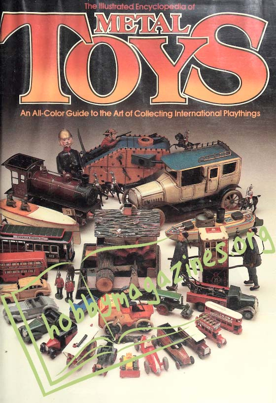 The Illustrated Encyclopedia of Metal Toys