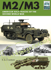 Land Craft - M2/M3 American Half-tracks of the Second World War