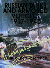 Russian Tanks and Armored Vehicles 1917-1945