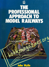 The Professional Approach to Model Railways