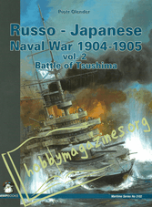 Russo-Japanese Naval War 1905 Vol.2 Battle of Tsushima