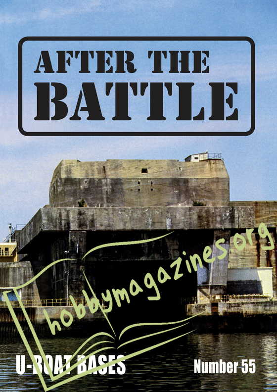 After the Battle - U-BOAT BASES