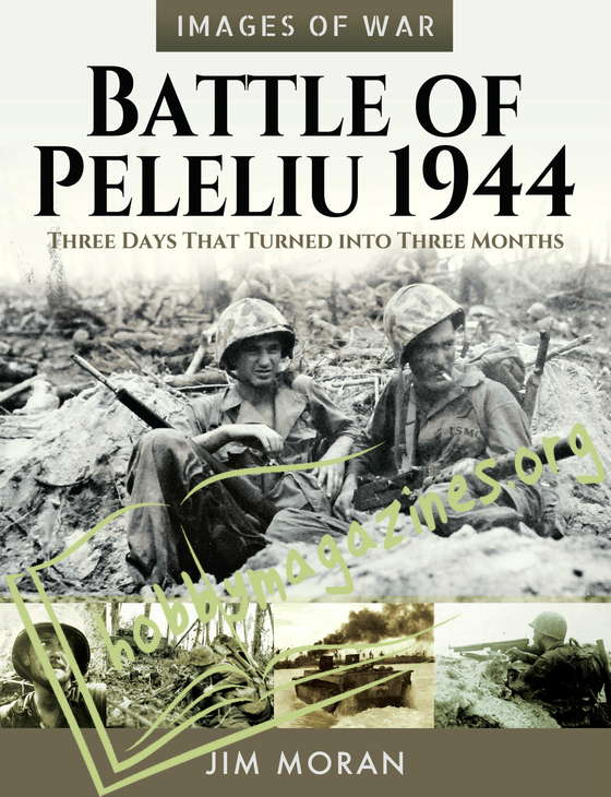 Images of War - Battle of Peleliu 1944 