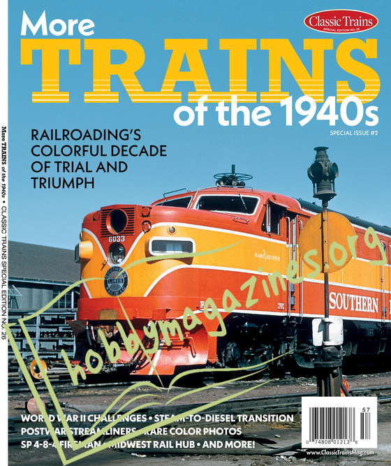 Classic Trains Special - More Trains of the 1940s