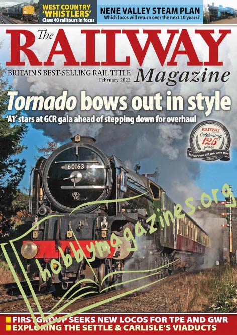 The Railway Magazine - February 2022  