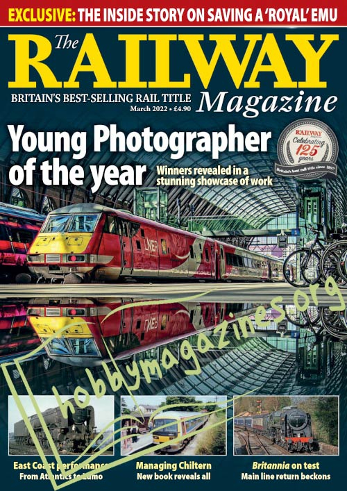 The Railway Magazine - March 2022