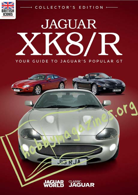 JAGUAR XK8/R.Your Guide to Jaguar's Popular GT 