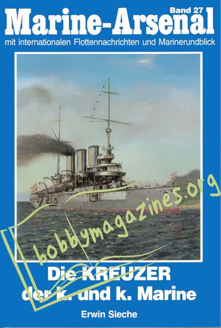 Marine-Arsenal: Die KREUZER der k. und k. Marine 