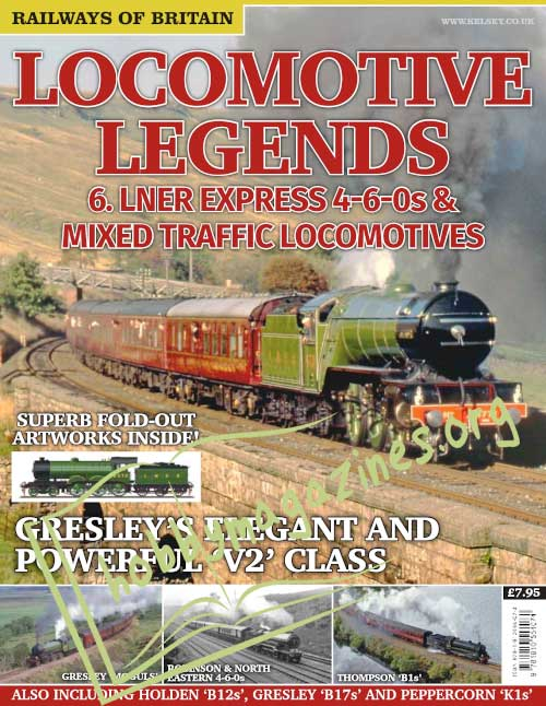 Locomotive Legends - LNER Express 4-6-0s & Mixed Traffic Locomotives 