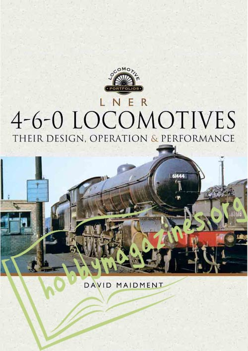 Locomotive Portfolios: LNER 4-6-0 Locomotives (ePub)