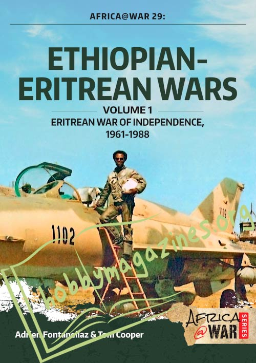 Ethiopian-Eritrean Wars. Volume 1 Eritrean War of Independence 1961-1988