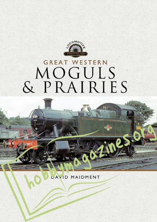 Locomotive Portfolios: Great Western Moguls and Prairies (ePub)